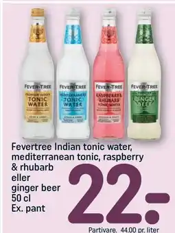 REMA 1000 Fevertree Indian tonic water, mediterranean tonic, raspberry & rhubarb eller ginger beer tilbud