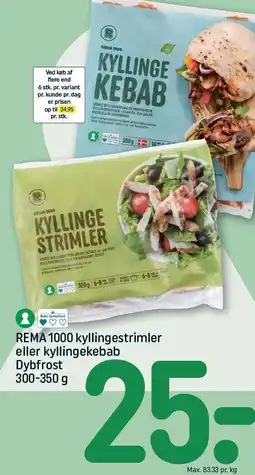 REMA 1000 REMA 1000 kyllingestrimler eller kyllingekebab tilbud