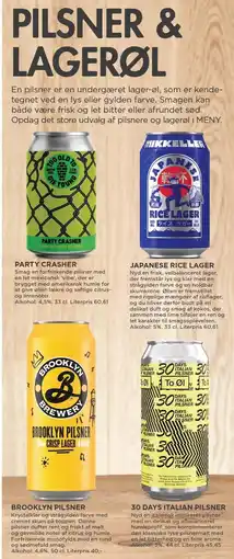MENY PARTY CRASHER, JAPANESE RICE LAGER, BRROKLYN PILSNER eller 30 DAYS ITALIEN PILSNER tilbud