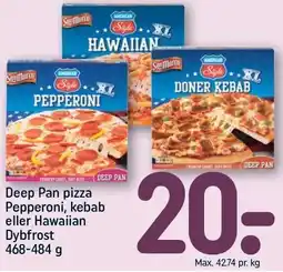 REMA 1000 Deep Pan pizza Pepperoni, kebab eller Hawaiian tilbud