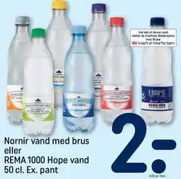 REMA 1000 Nornir vand med brus eller REMA 1000 Hope vand tilbud
