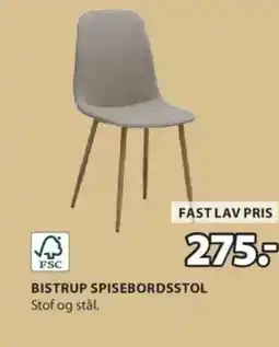 JYSK BISTRUP SPISEBORDSSTOL Stof og stål. tilbud