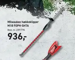 Johannes Fog Milwaukee hækkeklipper M18 FOPH-SHTA tilbud
