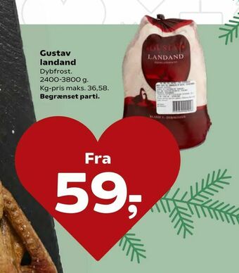 Kvickly Gustav landand tilbud