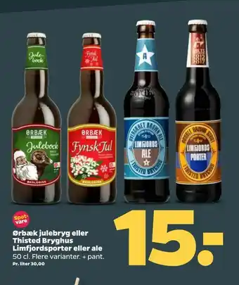 Netto Ørbæk julebryg eller Thisted Bryghus Limfjordsporter eller ale tilbud