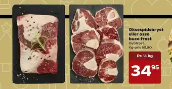 SuperBrugsen Oksespidsbryst eller osso buco frost tilbud