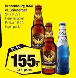Calle Kronenbourg 1664 el. Grimbergen tilbud