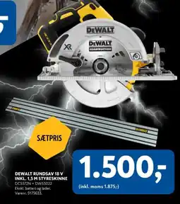 Davidsen DEWALT RUNDSAV 18 V INKL. 1,5 M STYRESKINNE DCS572N + DWS5022 tilbud