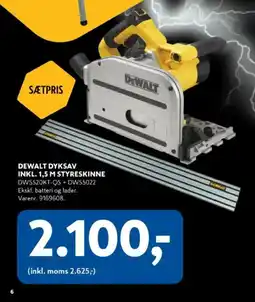 Davidsen DEWALT DYKSAV INKL. 1,5 M STYRESKINNE DWS520KT-QS + DWS5022 Ekskl. batteri og lader. Varenr. 9169608. tilbud