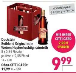 Citti Duckstein Rotblond Original oder Weizen Hopfenfruchtig naturtrüb tilbud