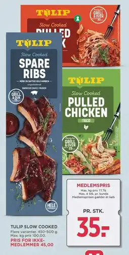 MENY TULIP SLOW COOKED 450-500 g tilbud