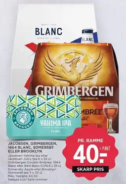 MENY JACOBSEN, GRIMBERGEN, 1664 BLANC, SOMERSBY ELLER BROOKLYN tilbud