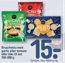 REMA 1000 Bruschetta med garlic eller tomato eller kiks til ost tilbud