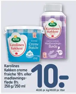 REMA 1000 Karolines Køkken creme fraiche 18% eller madlavningsfløde 8% tilbud