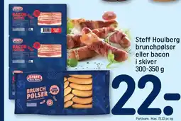 REMA 1000 Steff Houlberg brunchpølser eller bacon i skiver tilbud