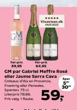 SuperBrugsen GM par Gabriel Meffre Rosé eller Jaume Serra Cava tilbud
