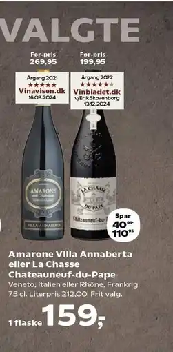 SuperBrugsen Amarone Villa Annaberta eller La Chasse Chateauneuf-du-Pape tilbud