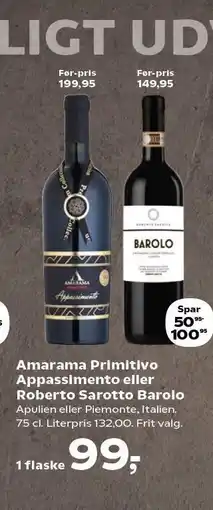 SuperBrugsen Amarama Primitivo Appassimento eller Roberto Sarotto Barolo tilbud