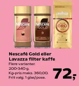 SuperBrugsen Nescafé Gold eller Lavazza filter kaffe 200-340 g tilbud