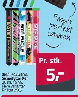 Fleggaard Små, Råstoff el. Sismofytter Rør tilbud