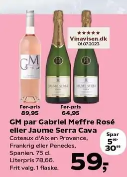 Kvickly GM par Gabriel Meffre Rosé eller Jaume Serra Cava tilbud