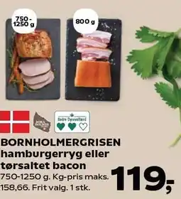 Kvickly BORNHOLMERGRISEN hamburgerryg eller tørsaltet bacon tilbud