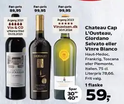 Kvickly Chateau Cap L'Ousteau, Giordano Selvato eller Vinre Bianco tilbud