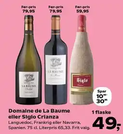 Kvickly Domaine de La Baume eller Siglo Crianza tilbud