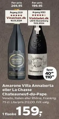 Kvickly Amarone Villa Annaberta eller La Chasse Chateauneuf-du-Pape tilbud