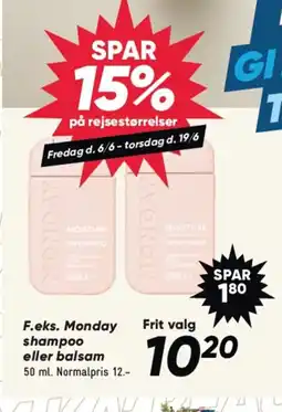 Bilka F.eks. Monday shampoo eller eller balsam tilbud