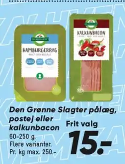 Bilka Den Grønne Slagter pålæg, postej eller kalkunbacon tilbud