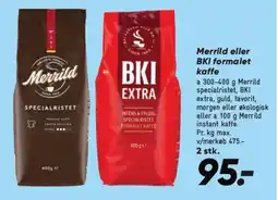 Bilka Merrild eller BKI formalet kaffe tilbud