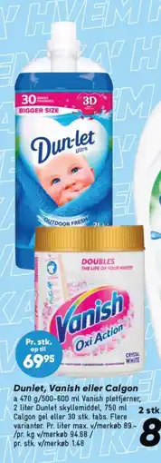 Bilka Dunlet, Vanish eller Calgon tilbud