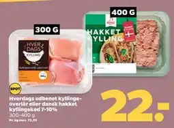 Netto Hverdags udbenet kyllingeoverlår eller dansk hakket kyllingekød 7-10% tilbud