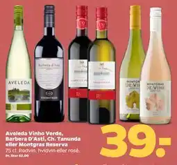 Netto Aveleda Vinho Verde, Barbera D'Asti, Ch. Tanunda eller Montgras Reserva tilbud