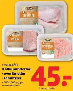 Lidl VILSTRUPGÅRD Kalkununderlår, -overlår eller -schnitzler tilbud