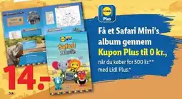 Lidl Få et Safari Mini's album gennem Kupon Plus til 0 kr tilbud