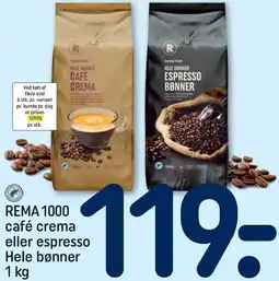 REMA 1000 REMA 1000 café crema eller espresso Hele bønner tilbud
