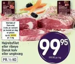 REMA 1000 Højrebsfilet eller ribeye Dansk kalv eller ungkvæg tilbud