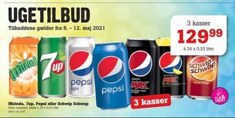 Poetzsch Padborg Mirinda, 7up, Pepsi eller Schwip Schwap tilbud