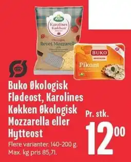 Min Købmand Buko Økologisk Flødeost, Karolines Køkken Økologisk Mozzarella eller Hytteost tilbud