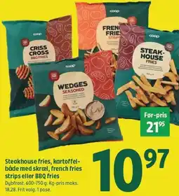 Coop 365 Steakhouse fries, kartoffelbåde med skreæl, french fries strips eller BBQ fries tilbud