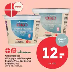 SPAR GRØN BALANCE Øllingegaard økologisk fraiche 9% eller creme fraiche 18% tilbud