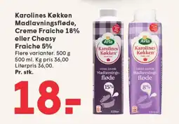 SPAR Karolines køkken madlavningsfløde, creme fraiche 18% eller cheasy fraiche 5% tilbud