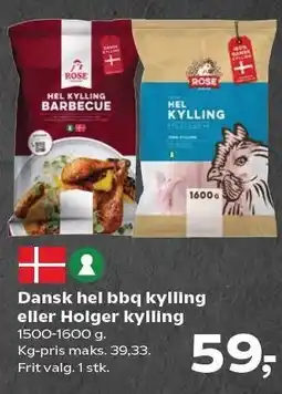 SuperBrugsen Dansk hel BBQ kylling eller Holger kylling tilbud