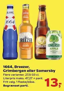 SuperBrugsen 1664, Breezer, Grimbergen ellre Somersby tilbud