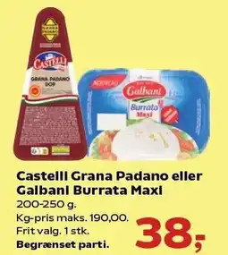 SuperBrugsen Castelli Grana Padano eller Galbani Burrata Maxi tilbud