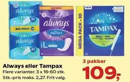 SuperBrugsen Always eller Tampax - 3 pakker tilbud