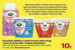 Kvickly Karolines Køkken creme fraiche med smag, creme fraiche eller madlavningsfløde tilbud