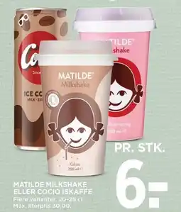 MENY MATILDE MILKSHAKE ELLER COCIO ISKAFFE tilbud